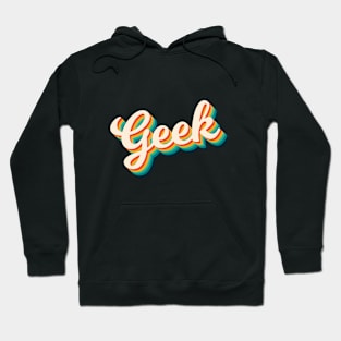 Geek - Geek Retro Hoodie